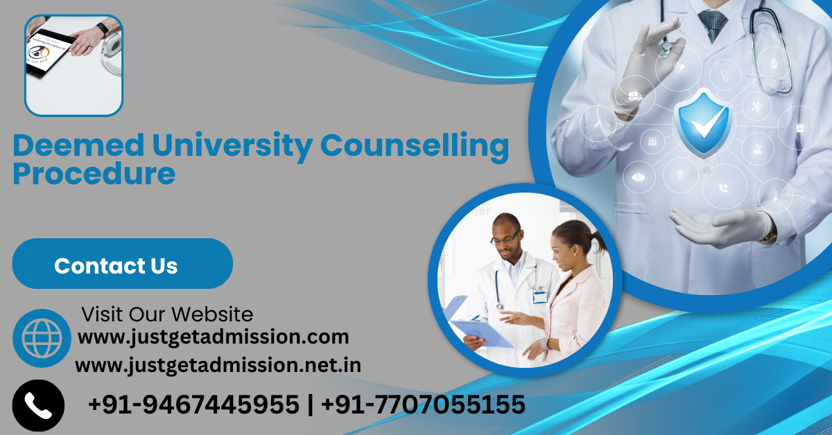 Deemed University Counselling Procedure 2025: Registration, Seat Allotment, Result, Fee